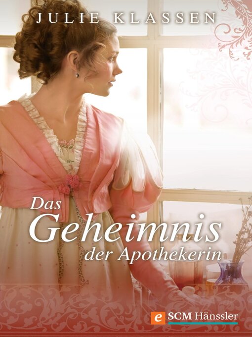 Title details for Das Geheimnis der Apothekerin by Julie Klassen - Wait list